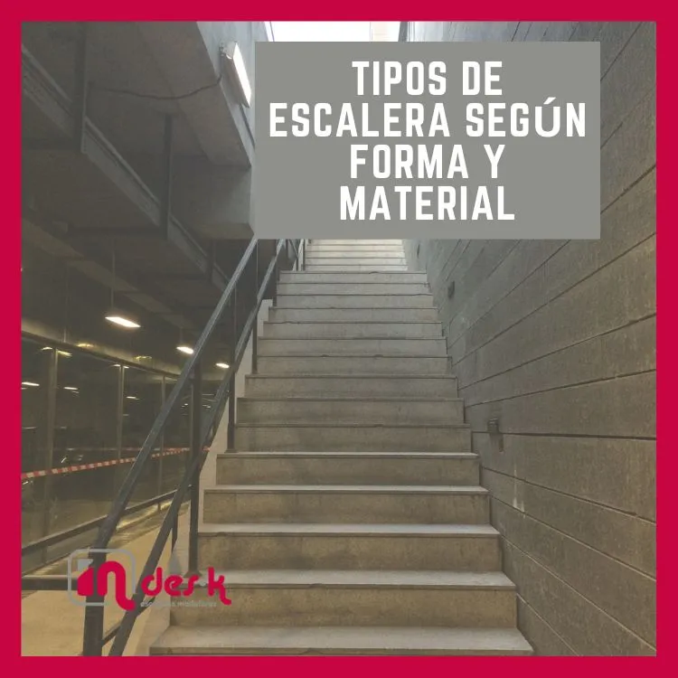 diferentes de tipos de escaleras según su forma y su material