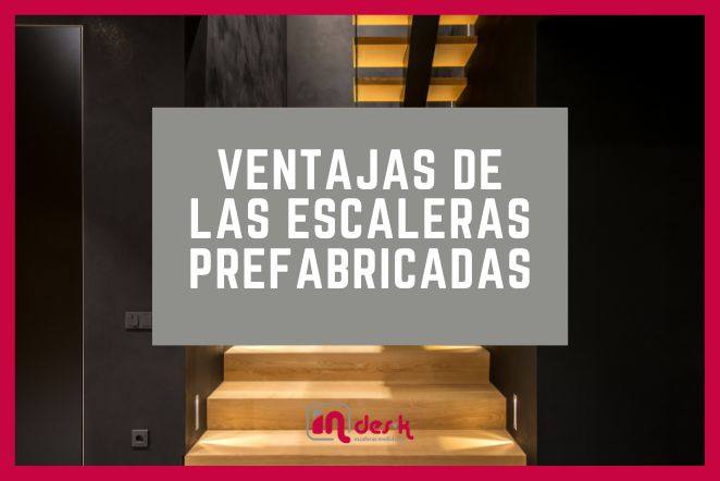 imagen destacada de blog sobre las ventajas de las escaleras prefabricadas