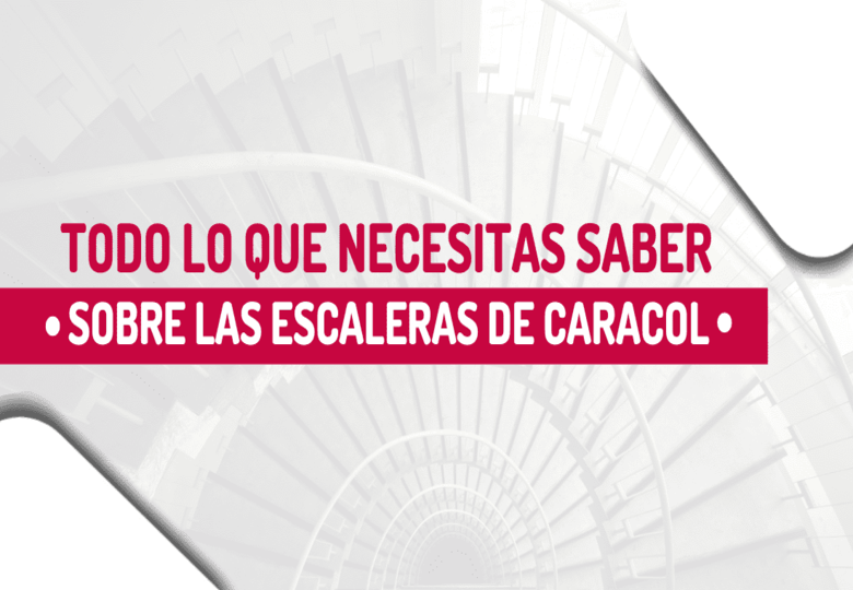 imagen destacada sobre todo lo que necesitas saber de las escaleras de caracol