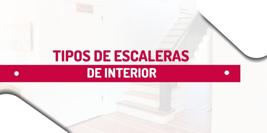 imagen destacada para el post sobre los tipos de escaleras de interior