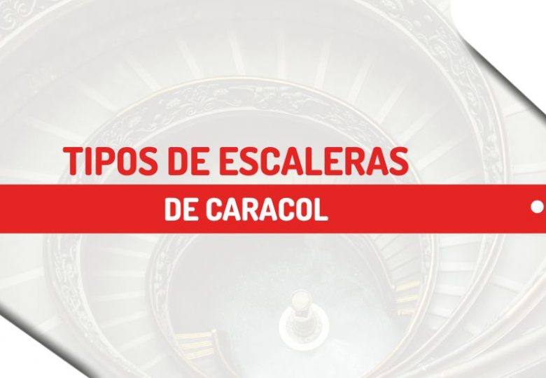 imagen destacada sobre los tipos de escalera de caracol